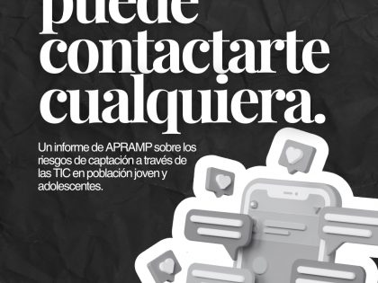 En tu vida digital puede contactarte cualquiera. Tipos de mensajes que reciben las y los menores a través de las plataformas digitales. Tercera entrega del Informe “Hallazgos sobre riesgos de captación en población joven y adolescente”.