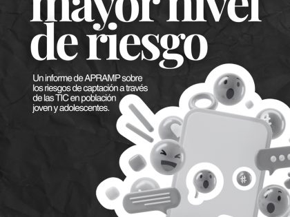 Mayor número de plataformas digitales, mayor nivel de riesgo de captación. Segunda entrega del Informe “Hallazgos sobre riesgos de captación en población joven y adolescente”.