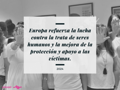 Europa refuerza la lucha contra la trata de seres humanos y la mejora de la protección y apoyo a las víctimas.